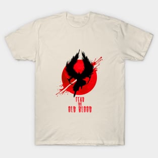 Fear the Old Blood T-Shirt